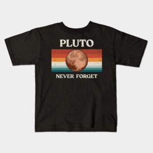 Pluto Never Forget Retro Style Funny Space, Science Kids T-Shirt